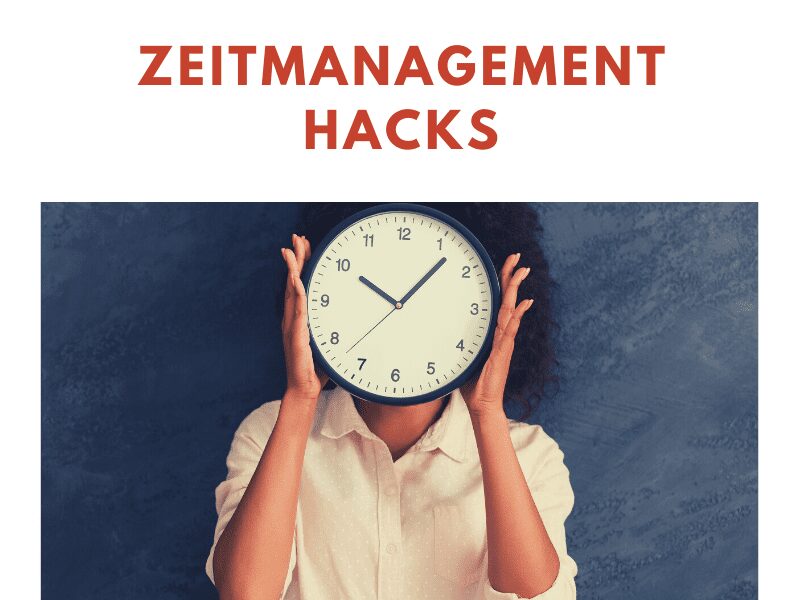 5 Hacks für besseres Zeitmanagement
